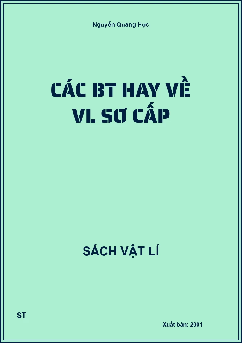 Các BT hay về VL sơ cấp