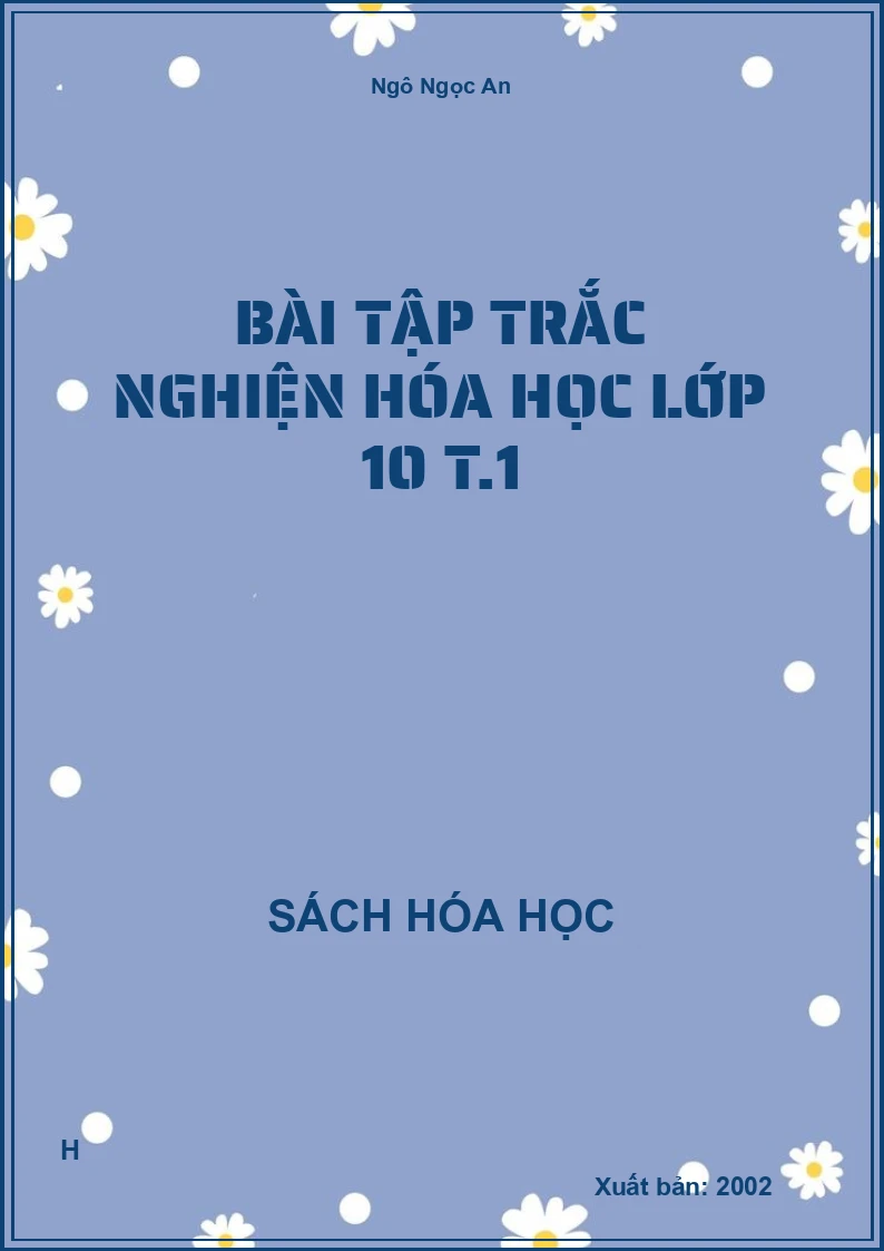 Bài tập trắc nghiện hóa học lớp 10 T.1