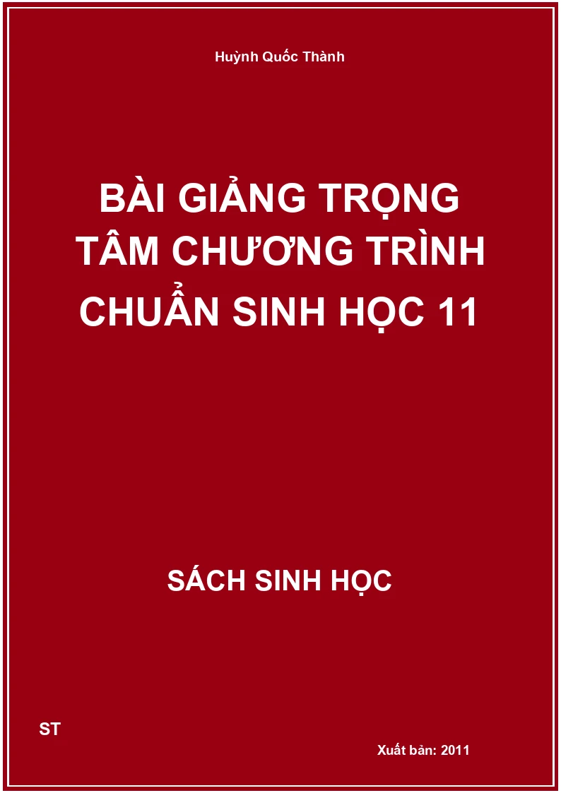 Bài giảng trọng tâm chương trình chuẩn sinh học 11