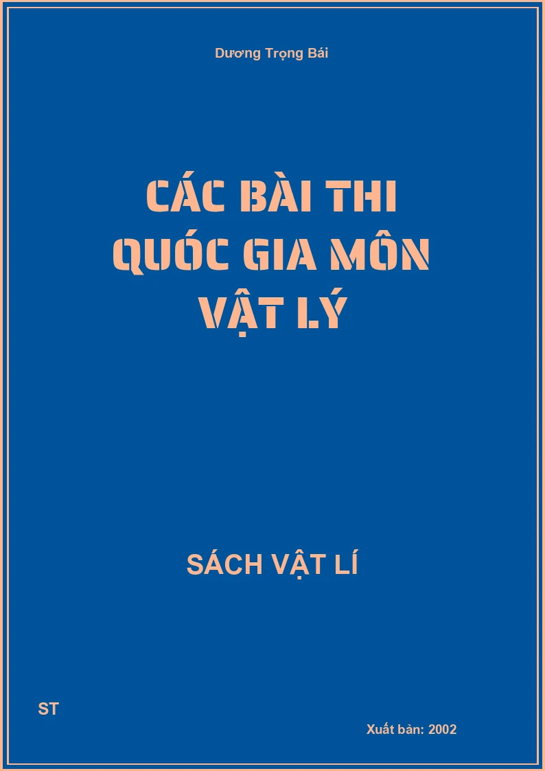 Các bài thi Quóc gia môn vật lý