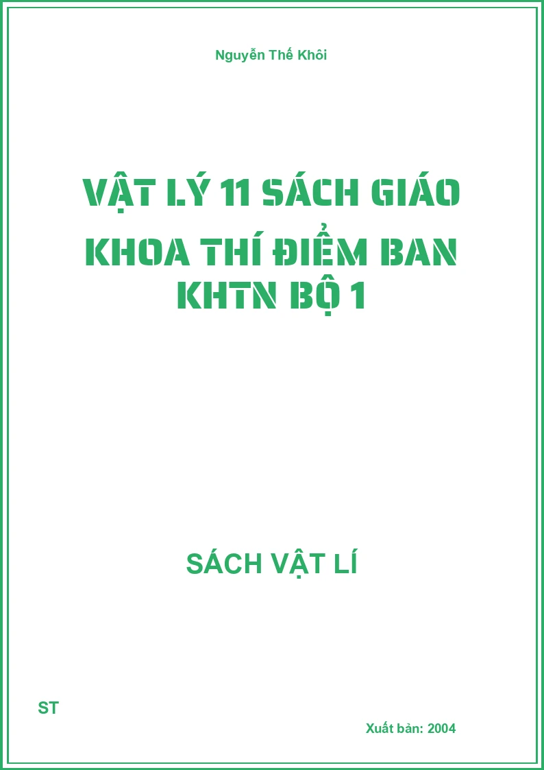 Vật lý 11 sách giáo khoa thí điểm ban KHTN bộ 1