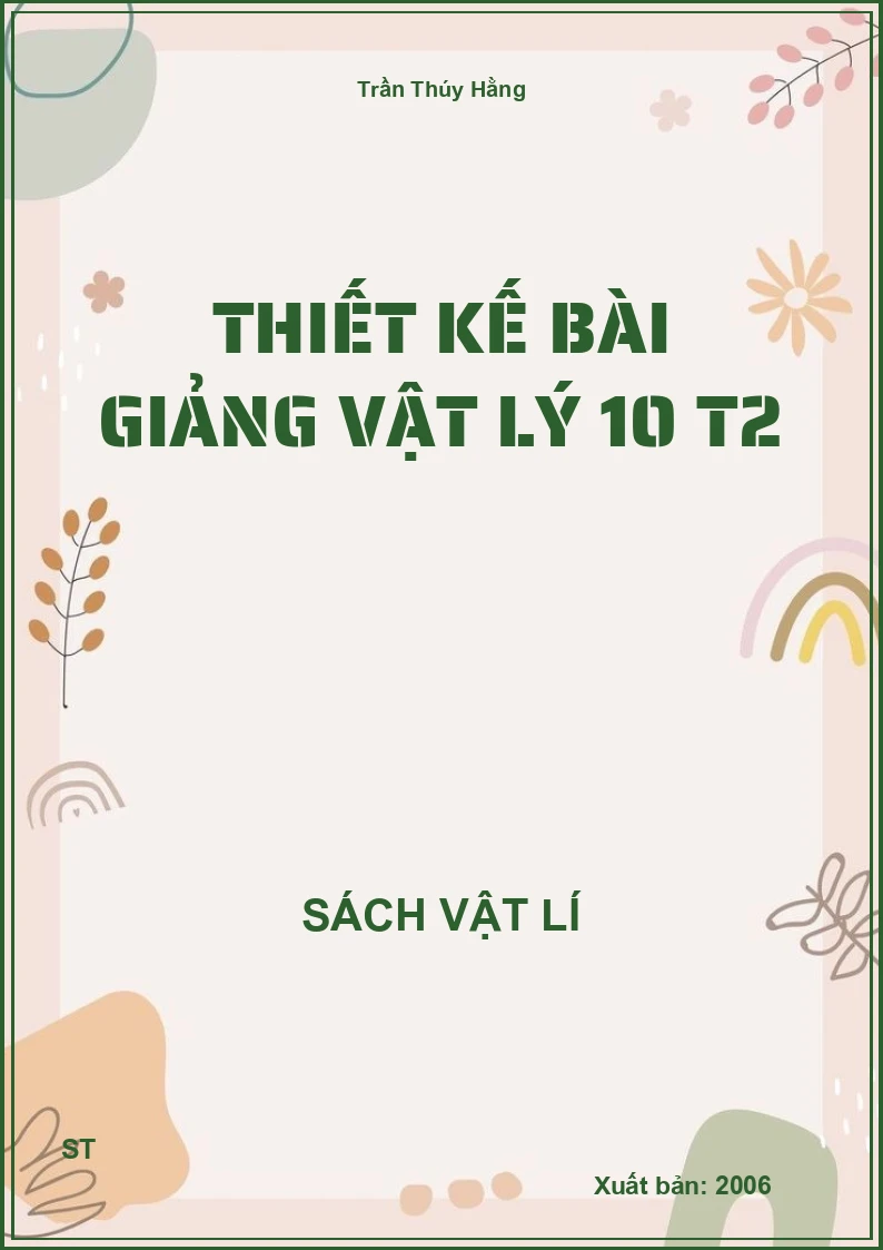 Thiết kế bài giảng vật lý 10 T2