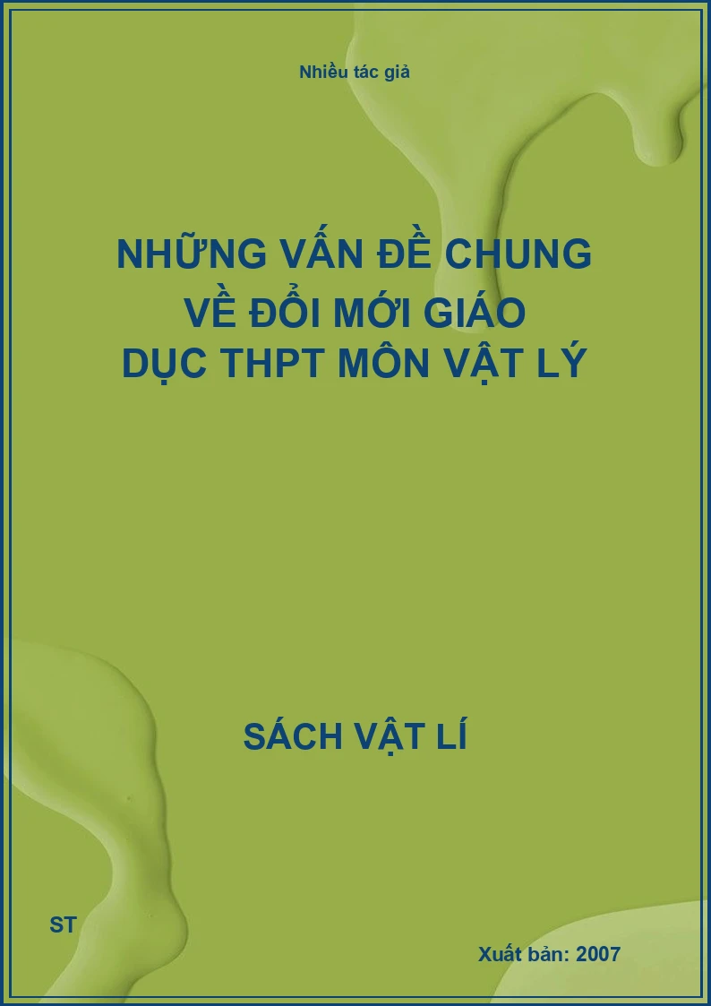 Những vấn đề chung về đổi mới giáo dục THPT môn vật lý