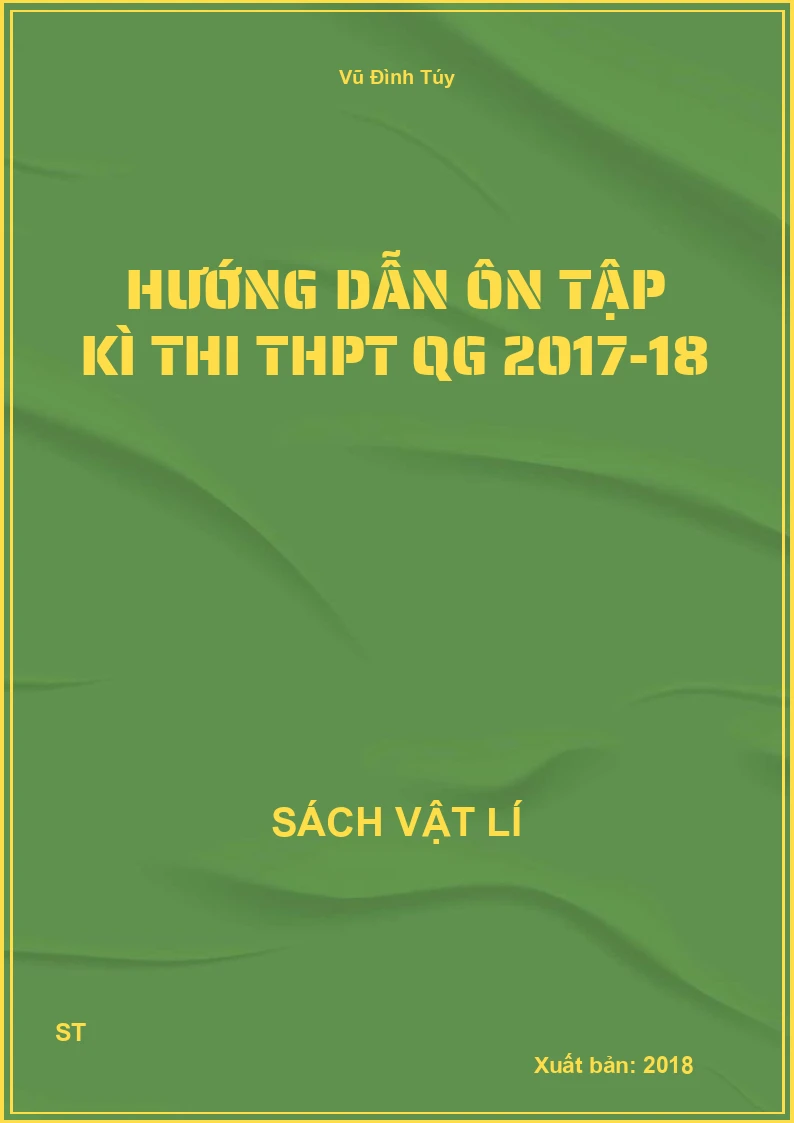 Hướng dẫn ôn tập kì thi THPT QG 2017-18