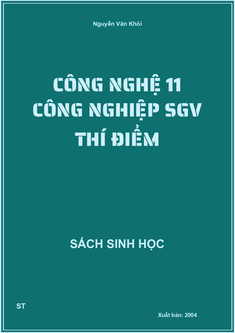 Công Nghệ 11 công nghiệp SGV thí điểm