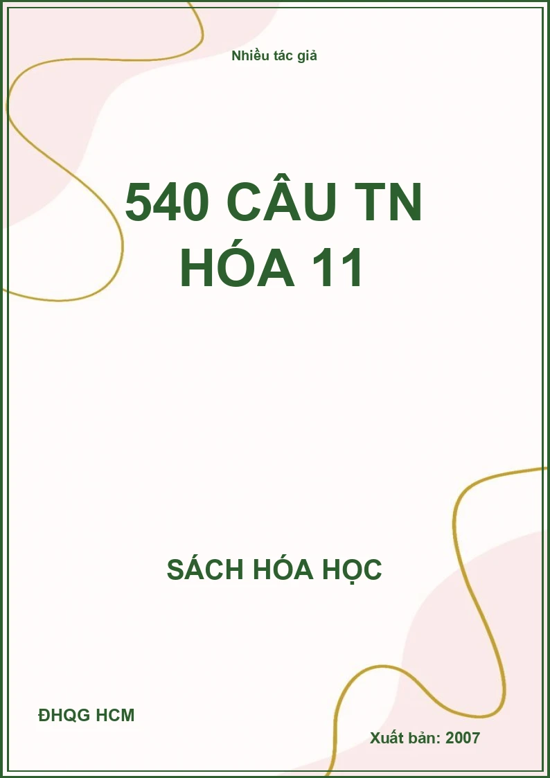 540 câu TN hóa 11