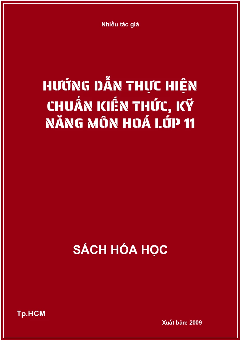 Hướng dẫn thực hiện chuẩn kiến thức, kỹ năng môn hoá lớp 11