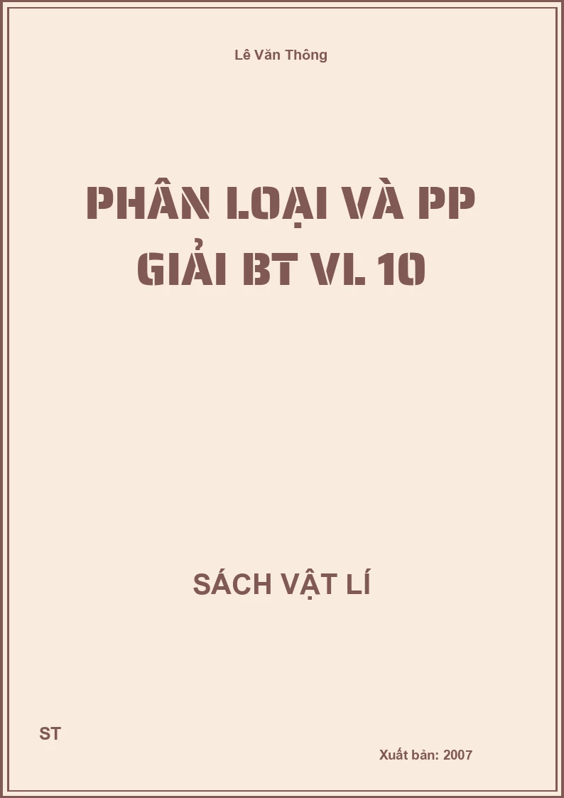 Phân loại và PP giải BT VL 10