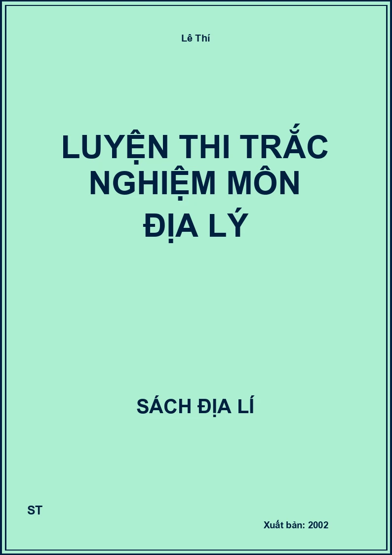 Luyện thi trắc nghiệm môn địa lý