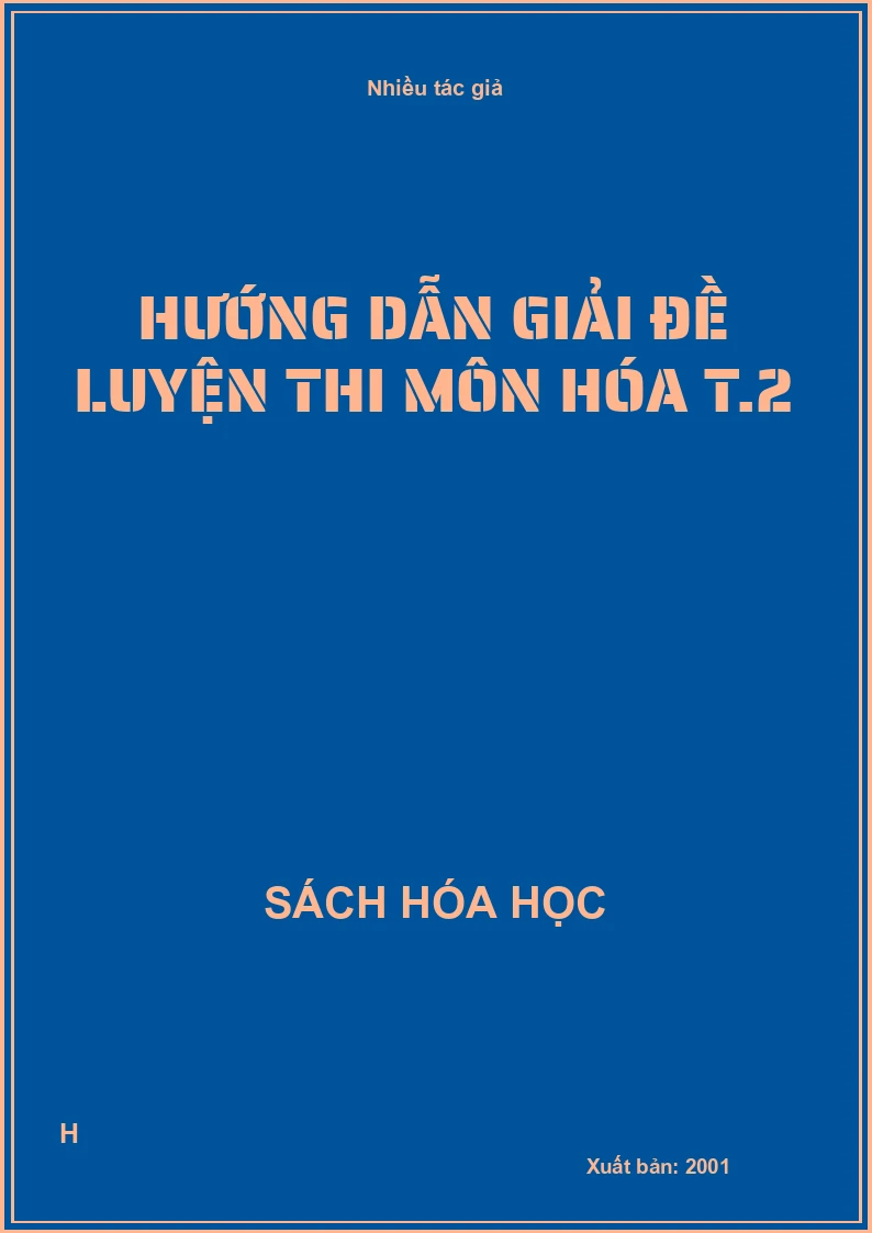 Hướng dẫn giải đề luyện thi môn hóa T.2