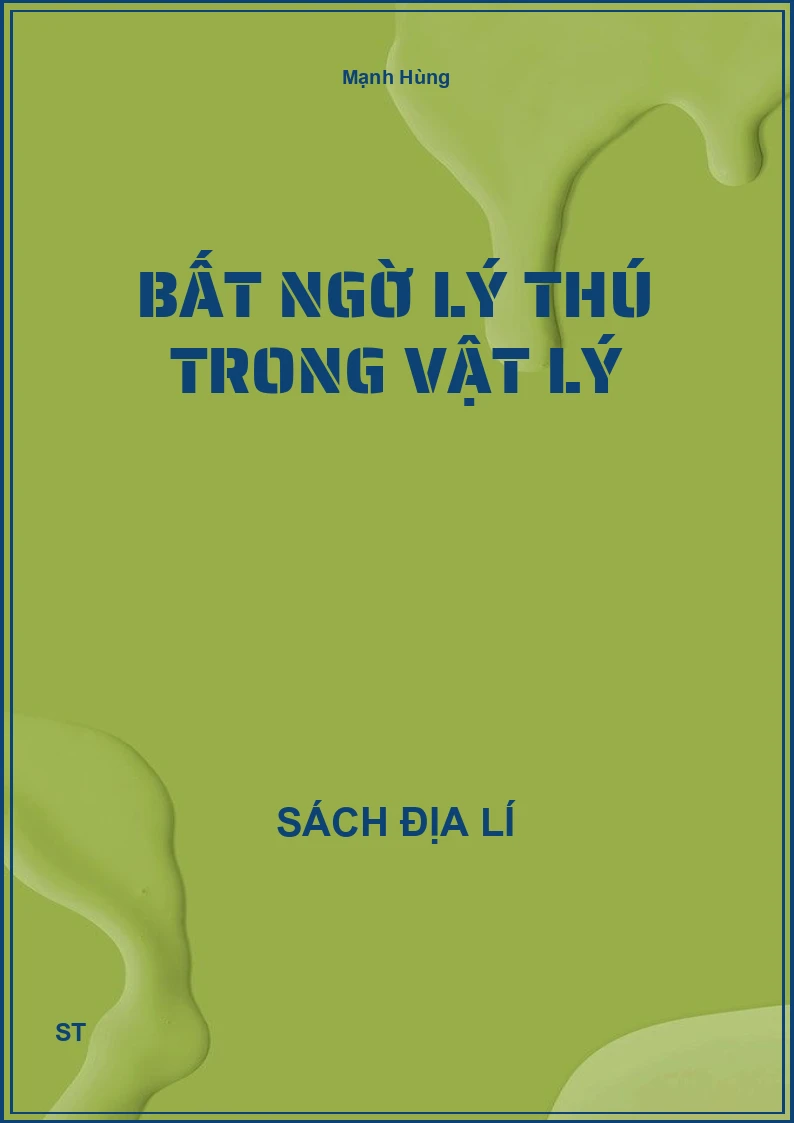 Bất ngờ lý thú trong vật lý