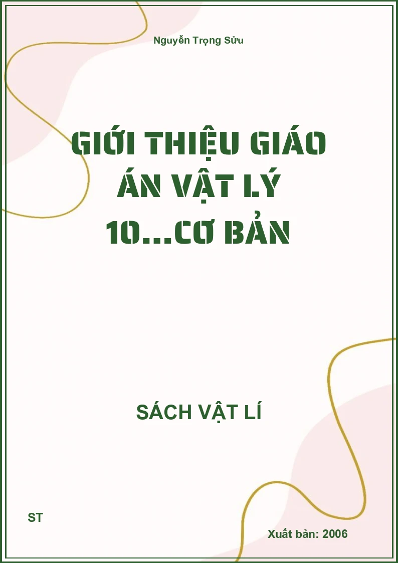 Giới thiệu giáo án vật lý 10…cơ bản