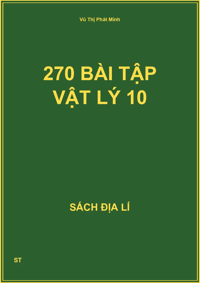 270 bài tập vật lý 10