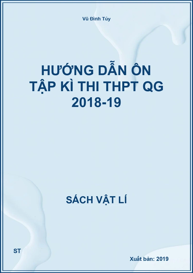 Hướng dẫn ôn tập kì thi THPT QG 2018-19
