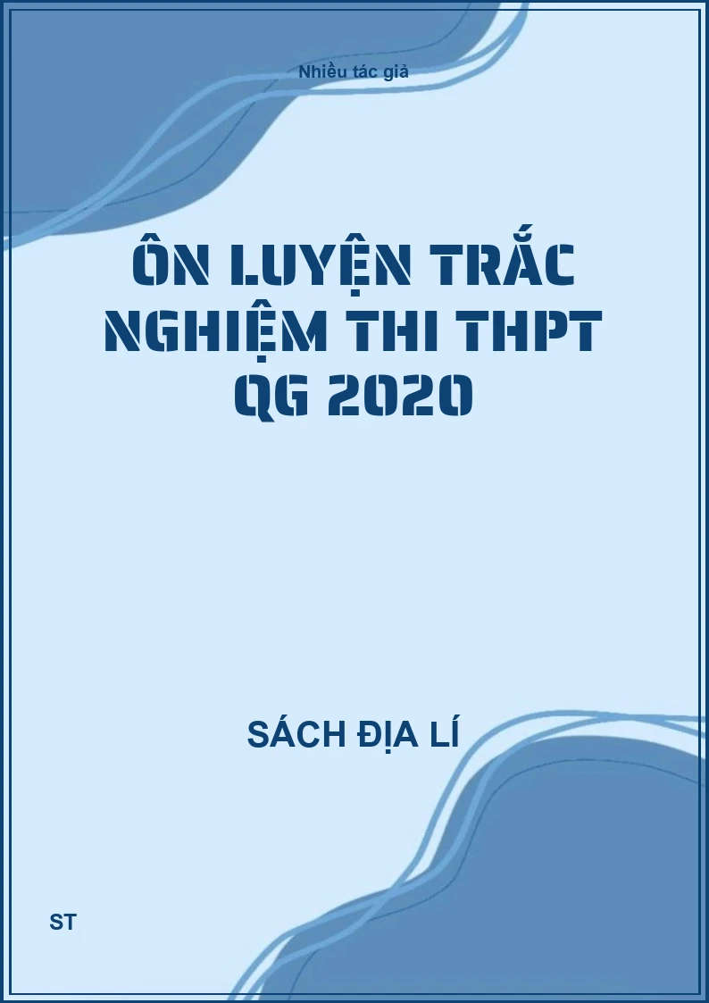 Ôn luyện trắc nghiệm thi THPT QG 2020