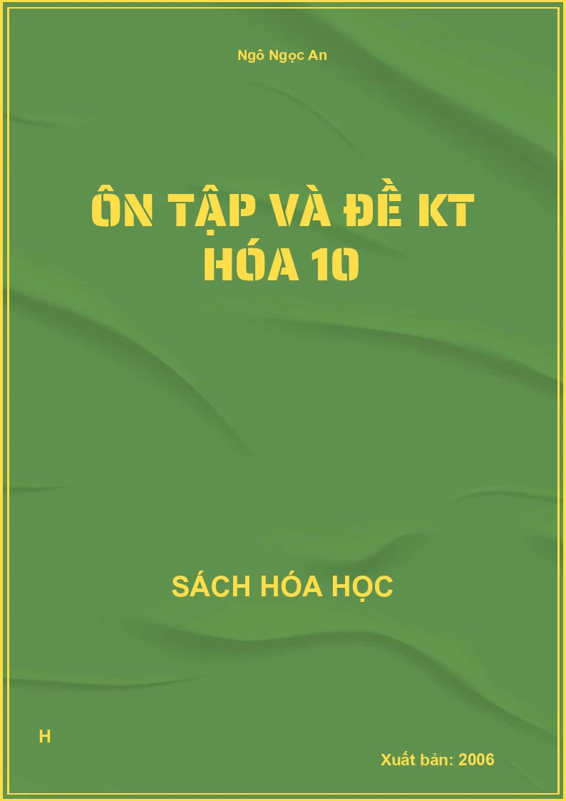 Ôn tập và đề KT hóa 10