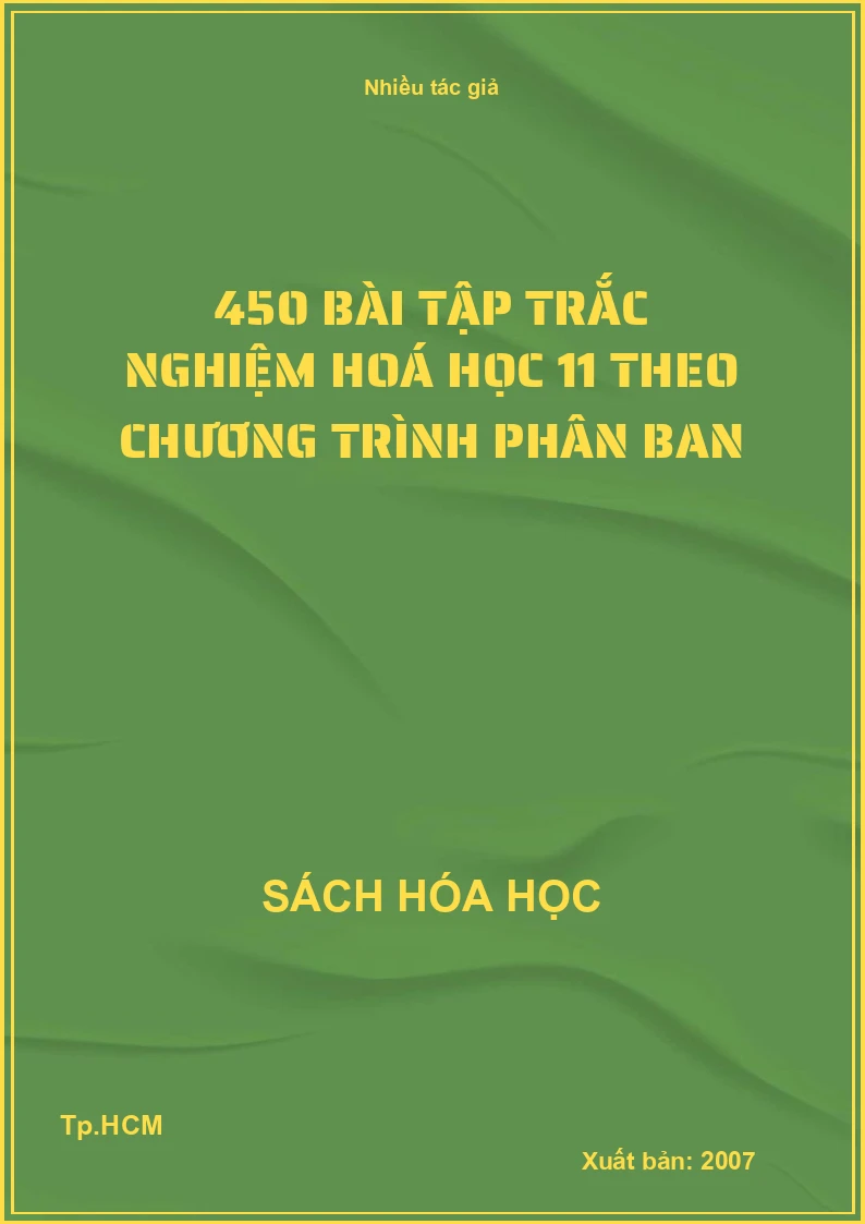 450 bài tập trắc nghiệm hoá học 11 theo chương trình phân ban