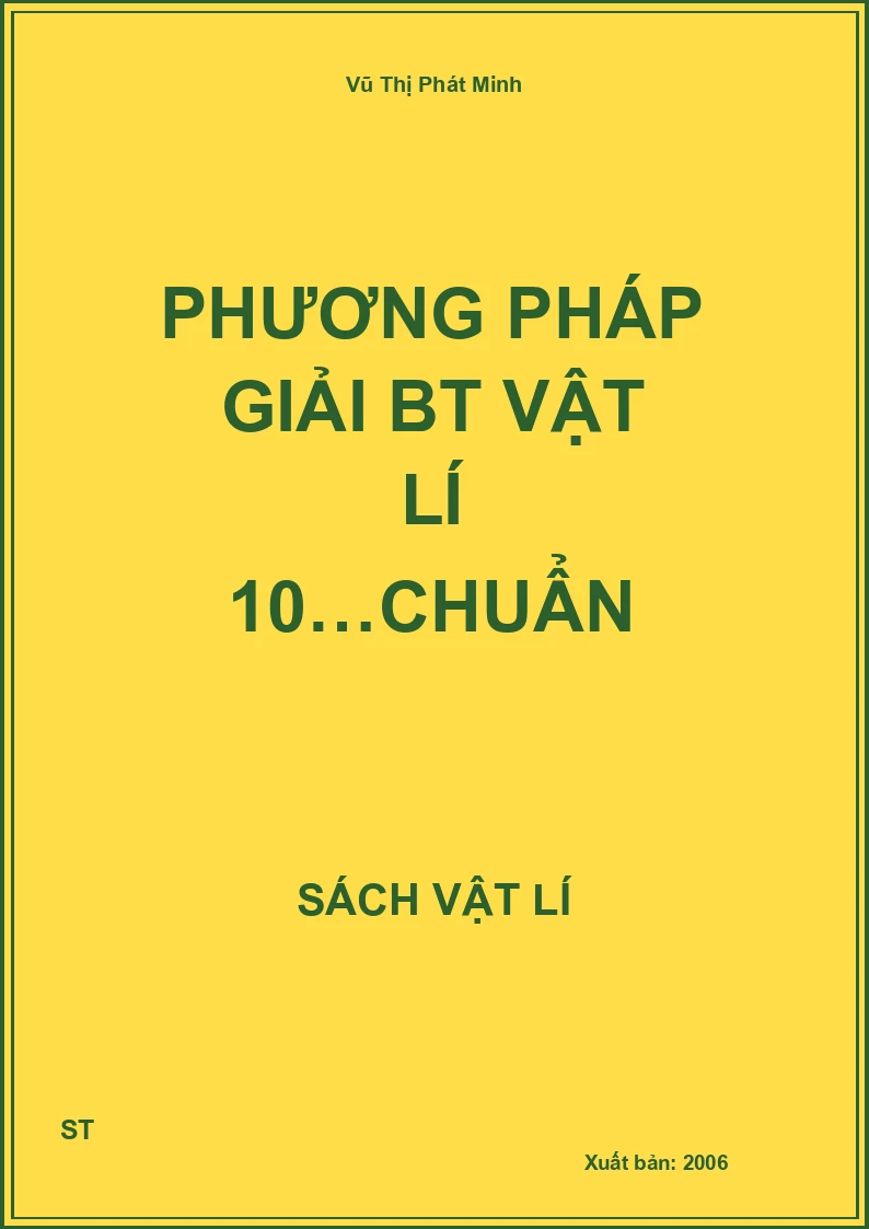 Phương pháp giải BT vật lí 10…chuẩn