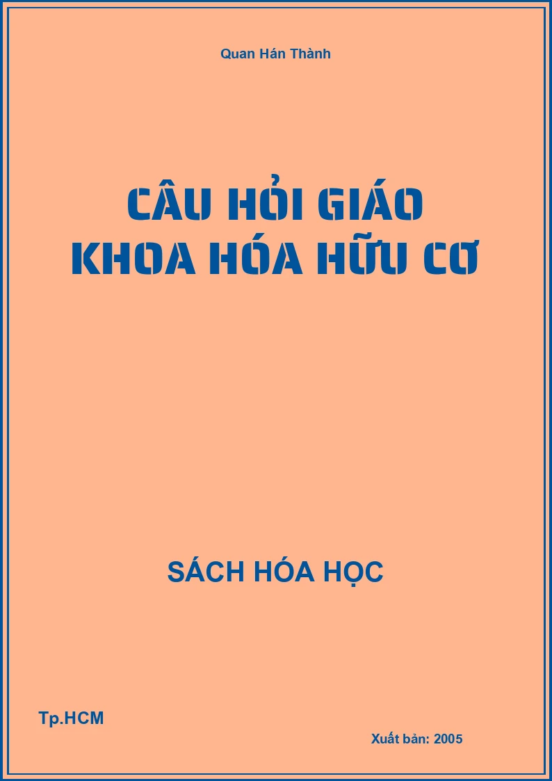 Câu hỏi giáo khoa hóa hữu cơ