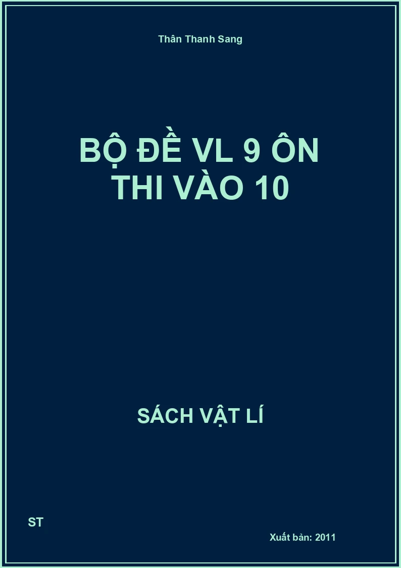 Bộ đề VL 9 ôn thi vào 10
