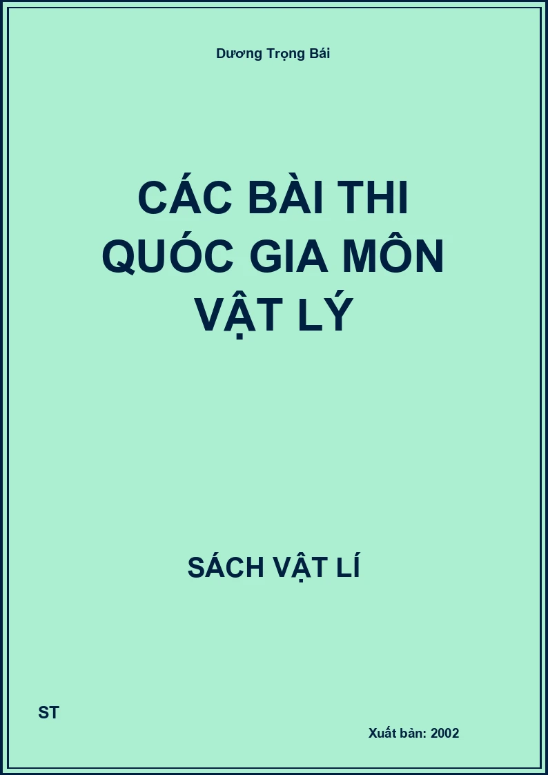 Các bài thi Quóc gia môn vật lý