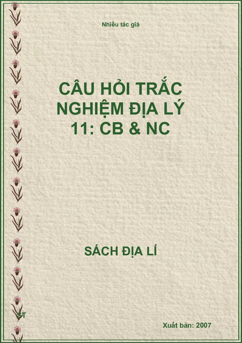 Câu hỏi trắc nghiệm địa lý 11: CB & NC
