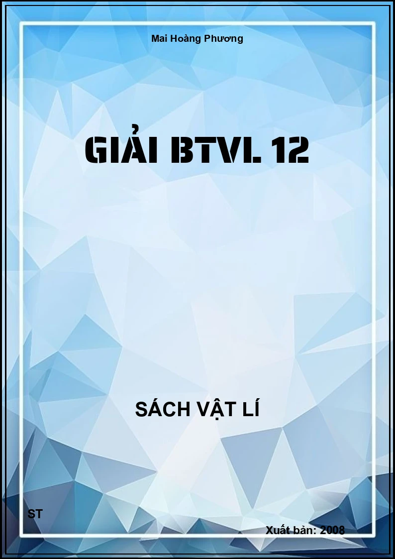 Giải BTVL 12