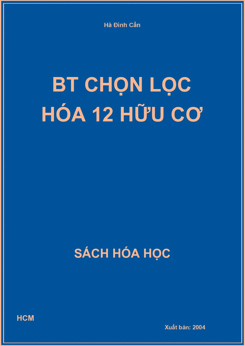 BT chọn lọc hóa 12 hữu cơ