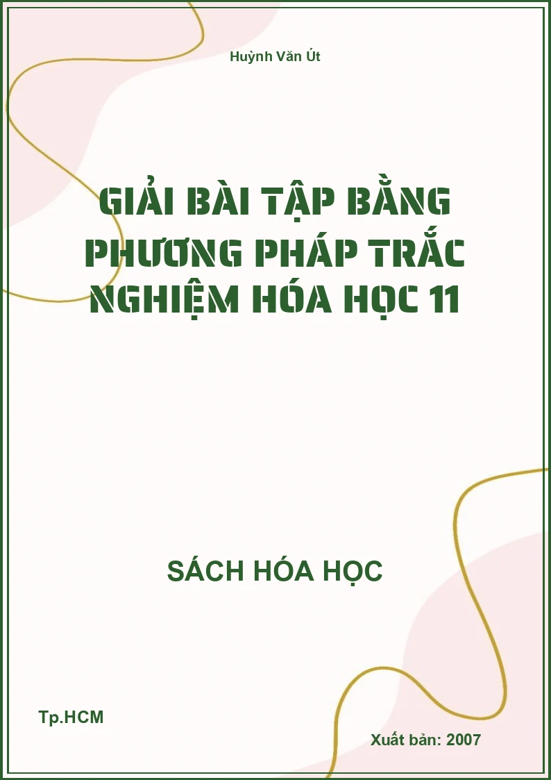 Giải bài tập bằng phương pháp trắc nghiệm hóa học 11