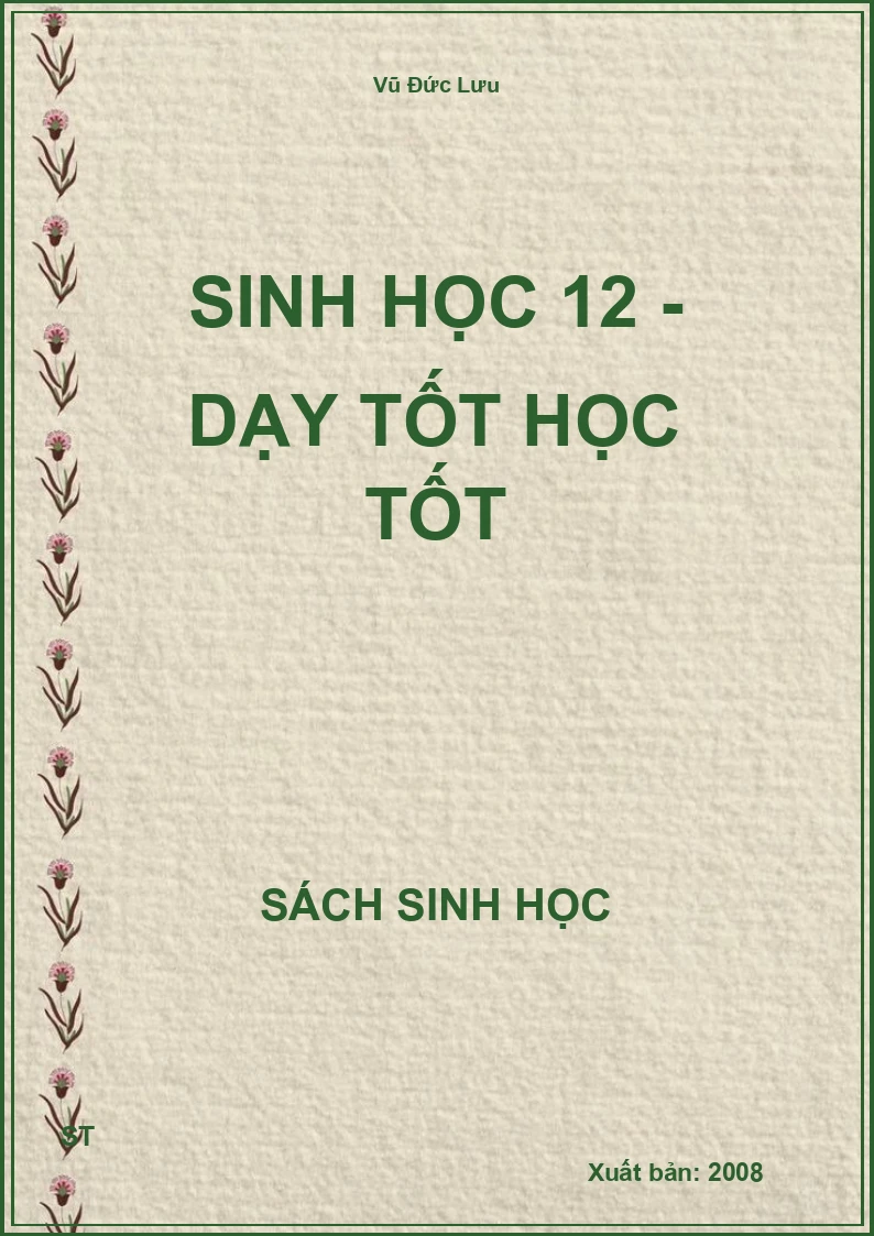 Sinh học 12 - dạy tốt học tốt