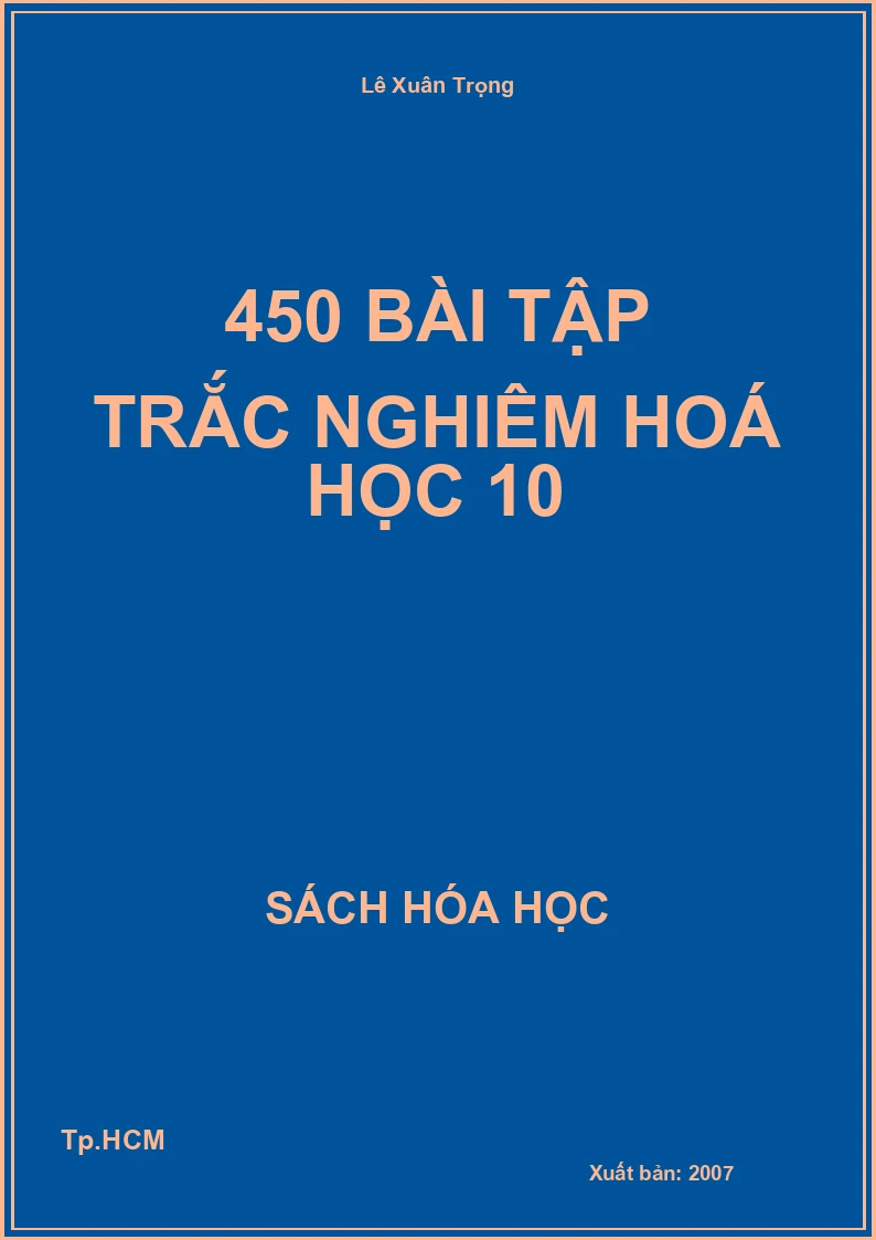 450 bài tập trắc nghiêm hoá học 10