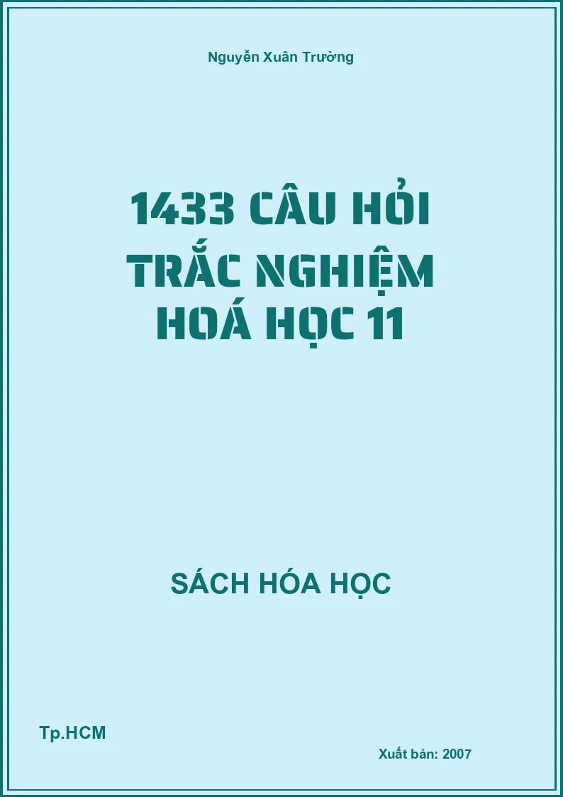 1433 câu hỏi trắc nghiệm hoá học 11