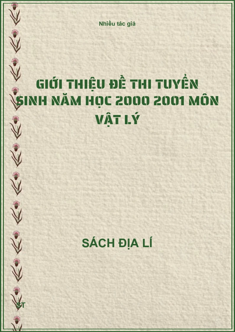 Giới thiệu đề thi tuyển sinh năm học 2000 2001 môn vật lý