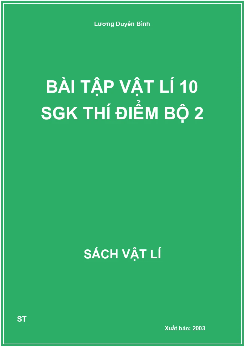 Bài tập vật lí 10 sgk thí điểm bộ 2