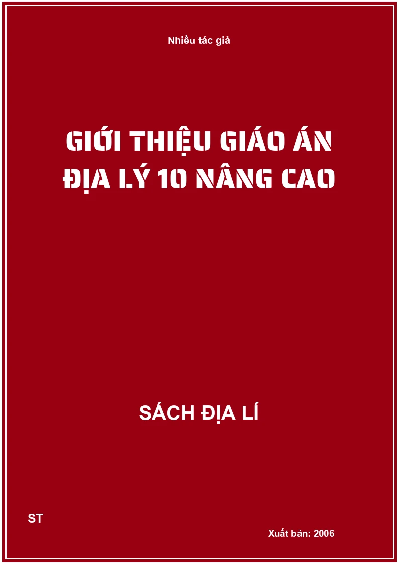Giới thiệu giáo án địa lý 10 nâng cao