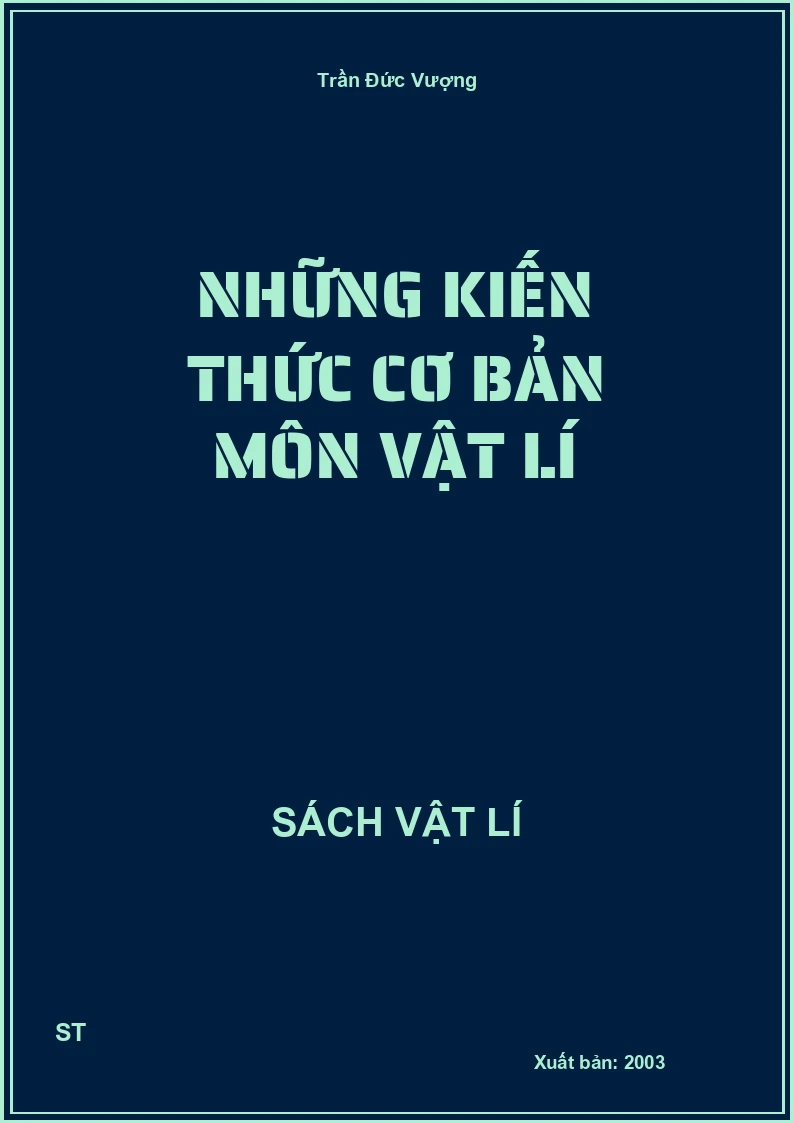 Những kiến thức cơ bản môn vật lí
