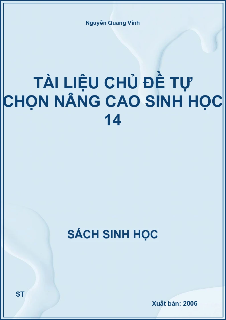 Tài liệu chủ đề tự chọn nâng cao sinh học 14