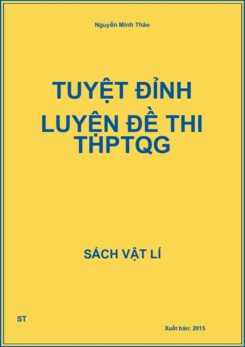 Tuyệt đỉnh luyện đề thi THPTQG