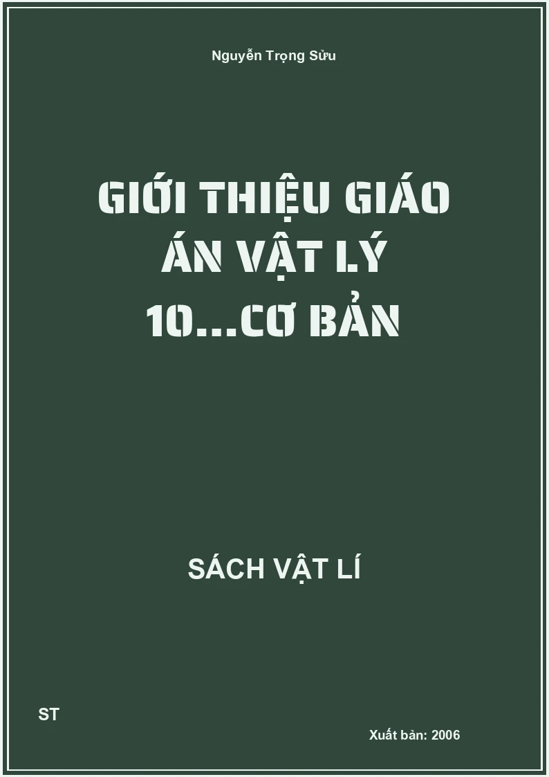 Giới thiệu giáo án vật lý 10…cơ bản