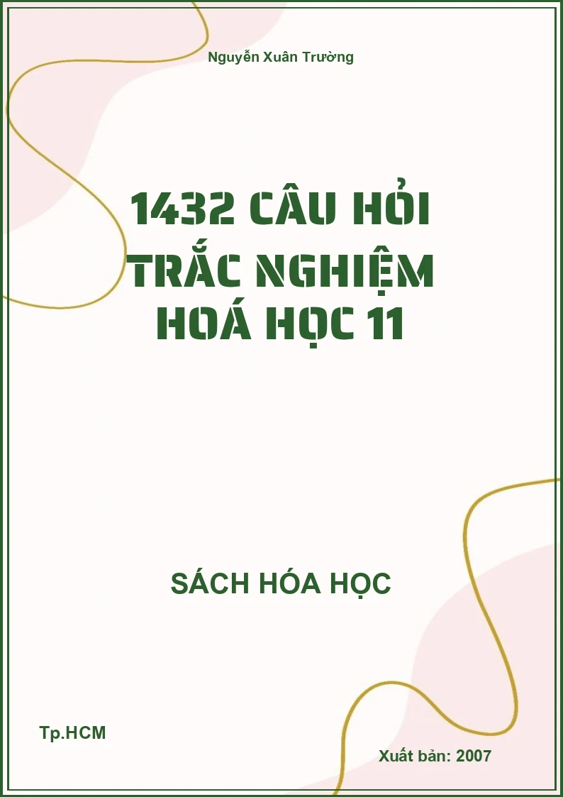 1432 câu hỏi trắc nghiệm hoá học 11