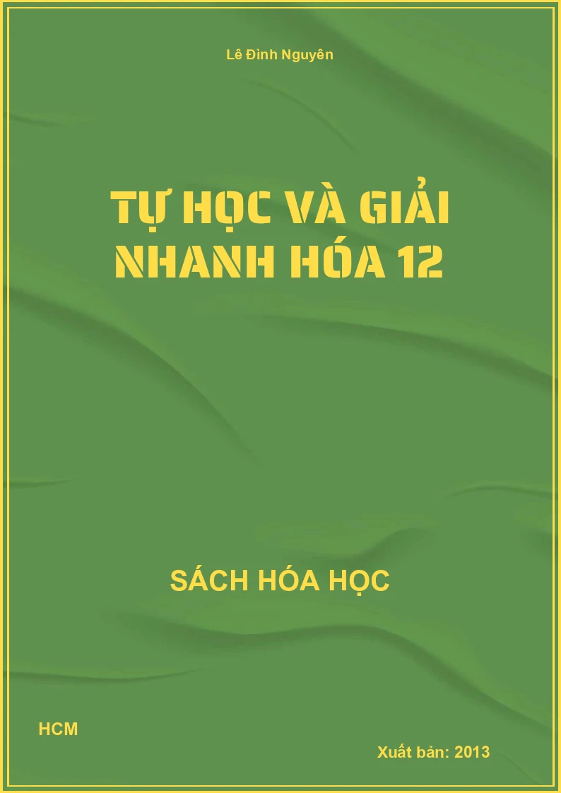 tự học và giải nhanh hóa 12