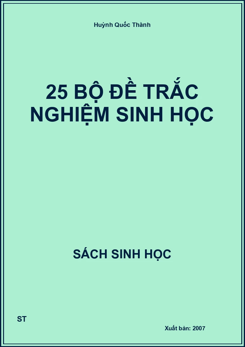 25 bộ đề trắc nghiệm sinh học