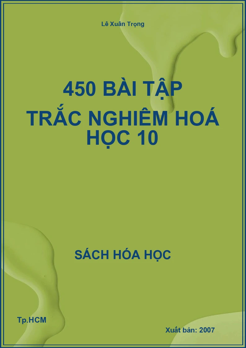450 bài tập trắc nghiêm hoá học 10