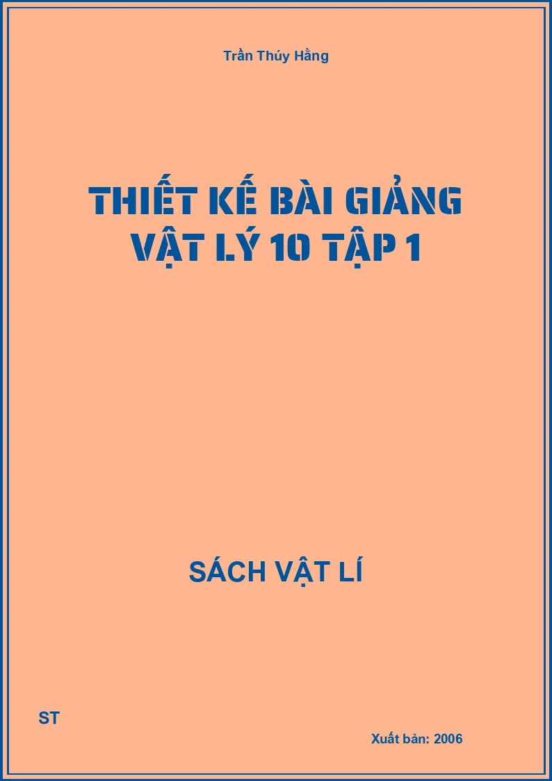 Thiết kế bài giảng vật lý 10 tập 1