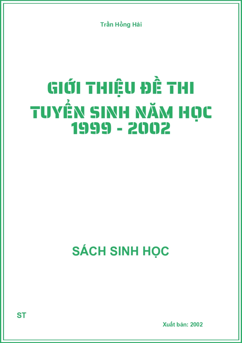 Giới thiệu đề thi tuyển sinh năm học 1999 - 2002