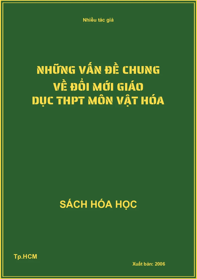 Những vấn đề chung về đổi mới giáo dục THPT môn vật hóa