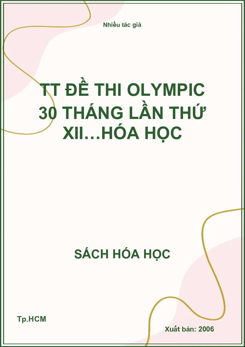 TT đề thi Olympic 30 tháng lần thứ XII…hóa học