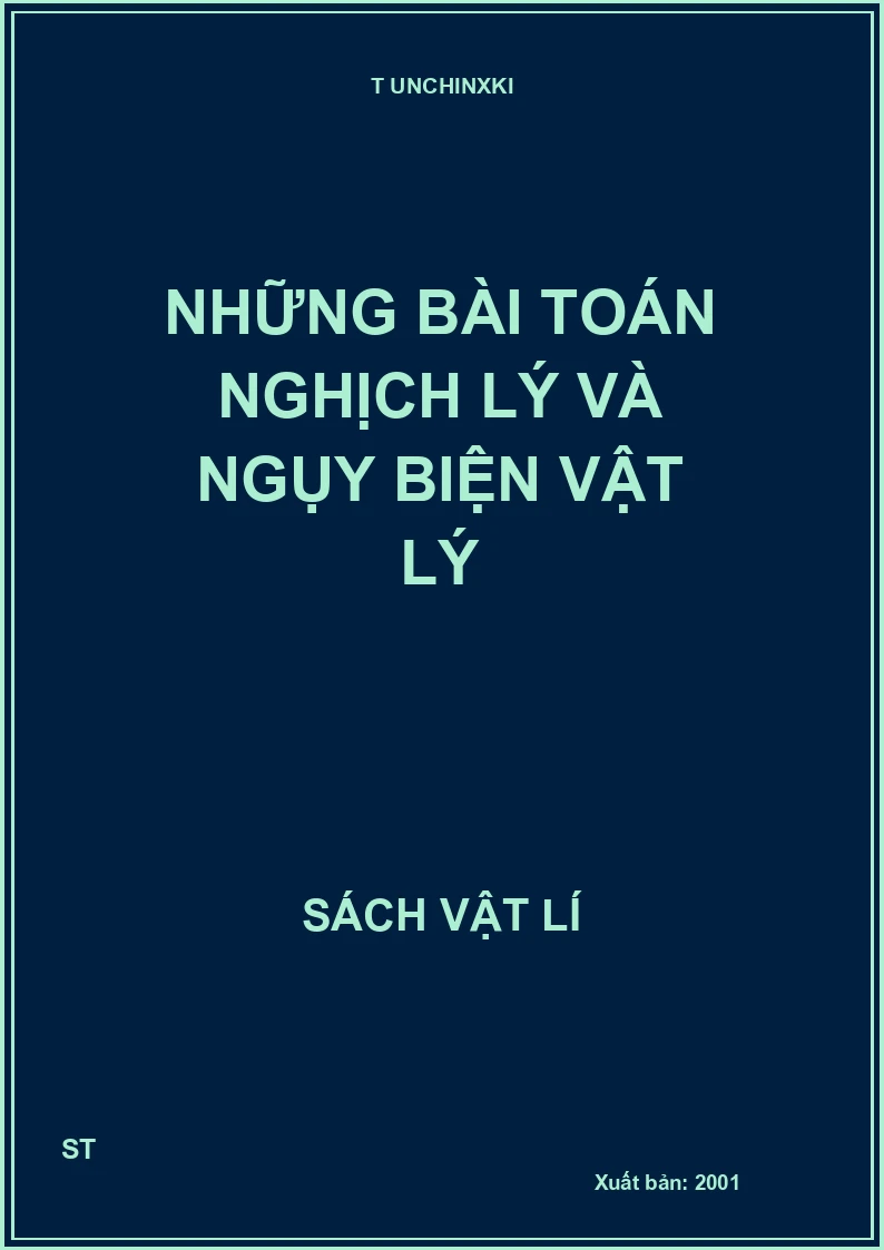 Những bài toán nghịch lý và ngụy biện vật lý