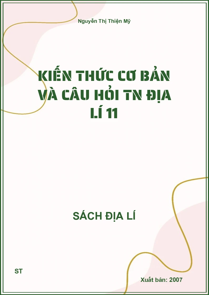 Kiến thức cơ bản và câu hỏi TN địa lí 11
