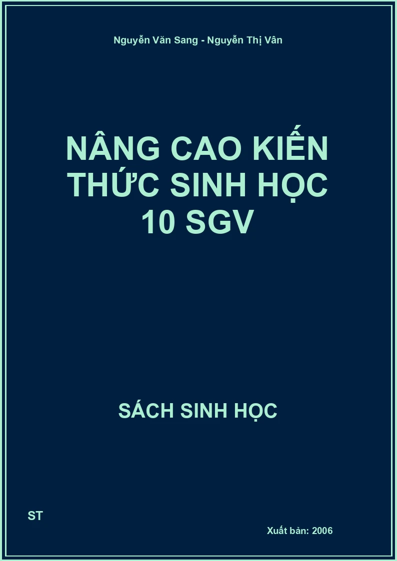 Nâng cao kiến thức sinh học 10 SGV
